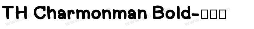 TH Charmonman Bold字体转换